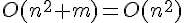 O(n^2+m) = O(n^2)